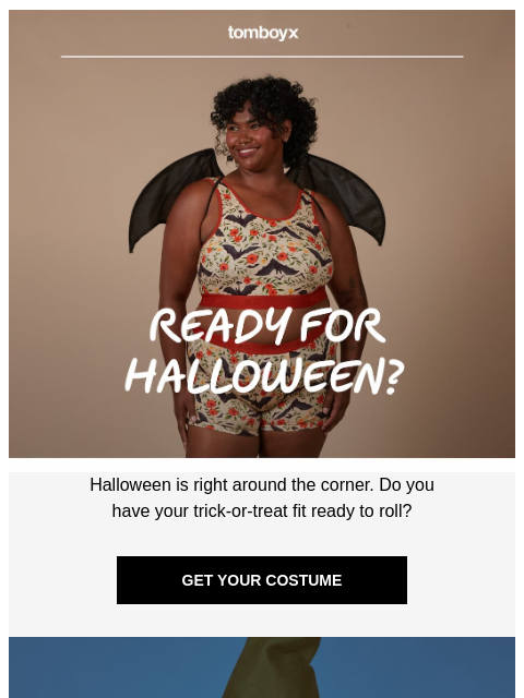 tomboyx newsletter: Ready for the big day ? 🎃🍬🍫