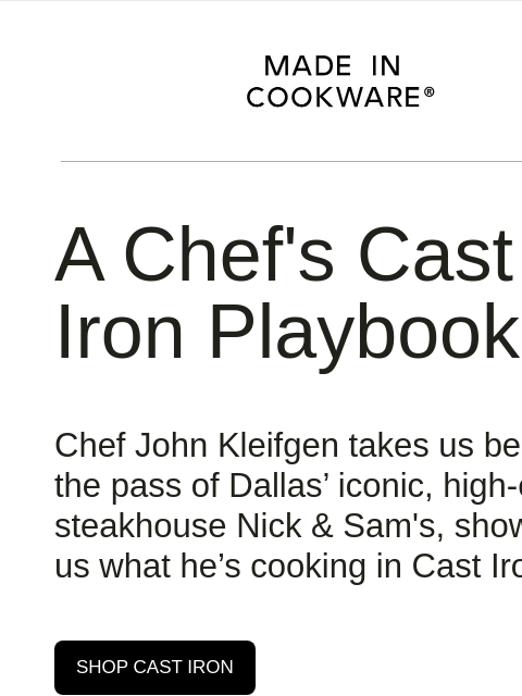 madeincookware newsletter: Why Dallas' Iconic Chef Never Sears Steak on High
