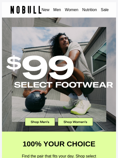 nobullproject newsletter: Your Next Pair Is $99