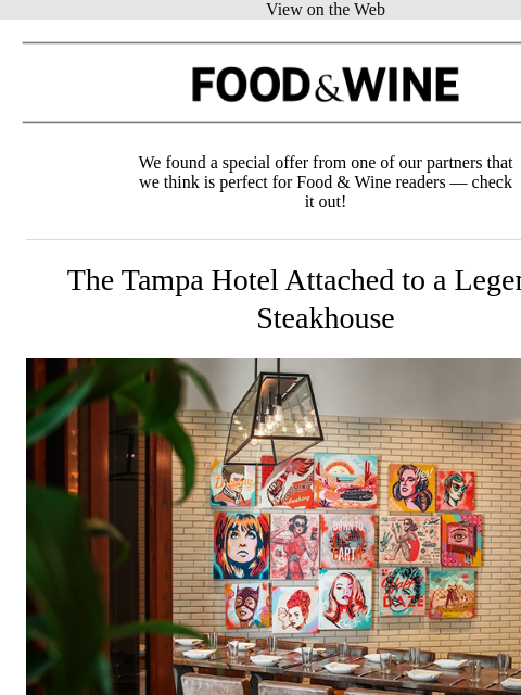 meredith newsletter: The Tampa Hotel Attached to a Legendary Steakhouse