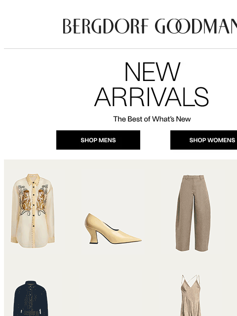 bergdorfgoodman newsletter: Newness Report: This Just In