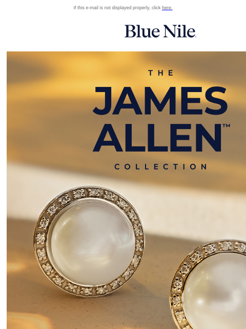 bluenile newsletter: Fine Jewelry From the James Allen Collection