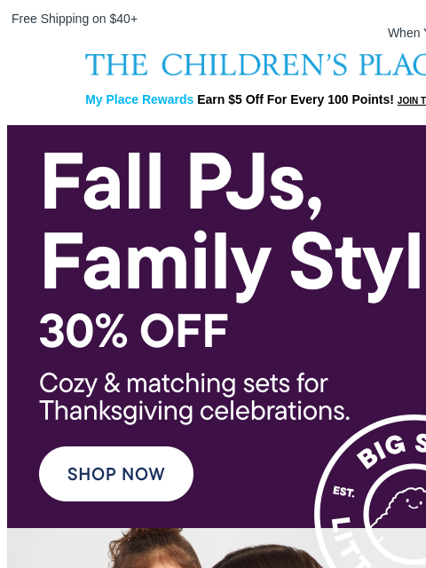 childrensplace newsletter: The Coziest Fall Pajama Edit: 30% OFF