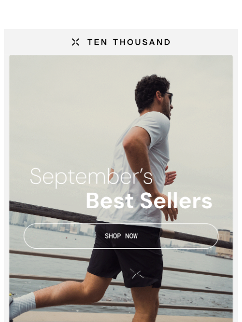 tenthousand newsletter: Shop September’s Best Sellers