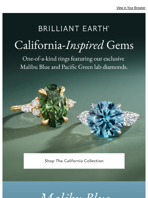 brilliantearth newsletter: The California Collection ft. Malibu Blue & Pacifi...