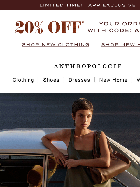 anthropologie newsletter: Enjoy 20% off when you shop in the app