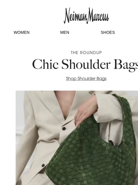 neimanmarcus newsletter: The Roundup: Chic Shoulder Bags