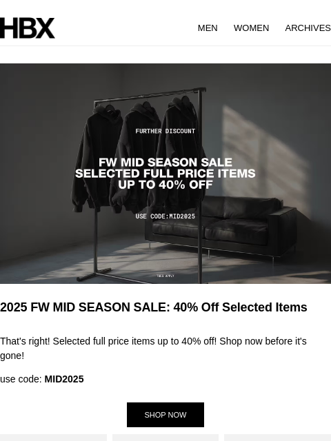 hbx newsletter: THAT'S CRAZY: MID SEASON SALE UP TO 40% OFF!