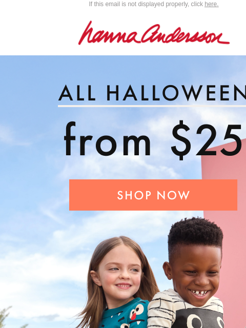 hannaandersson newsletter: Eek! 🦇 ALL Halloween From Just $25