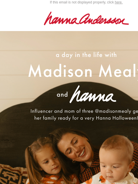 hannaandersson newsletter: A Day In The Life With Madison Mealy