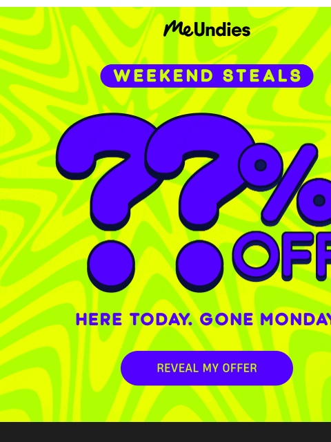 meundies newsletter: Weekend Steals is here 🚨