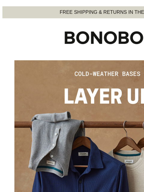 bonobos newsletter: The Base of Any Winter ‘Fit