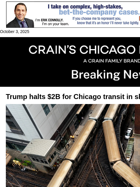 crainalerts newsletter: Trump halts Chicago transit funding in shutdown po...
