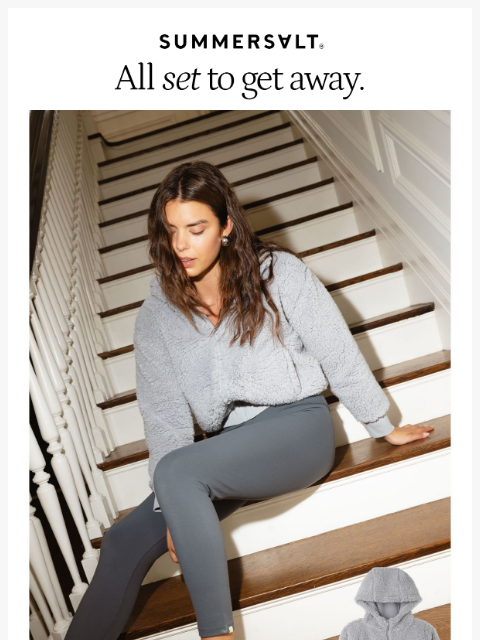 summersalt newsletter: Getaway-Approved Sets