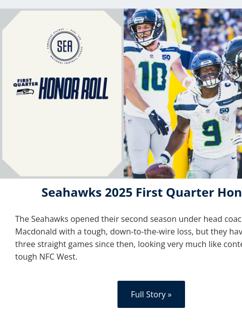 seahawksemail newsletter: Seahawks 2025 First Quarter Honors