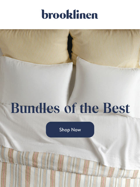 brooklinen newsletter: Save on best selling bundles!