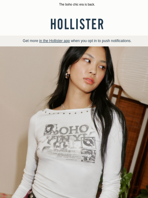 hollisterco newsletter: ✨ Better in Boho ✨