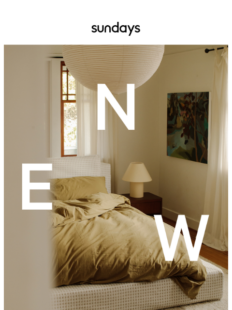 sundays-company newsletter: New In: Bedroom