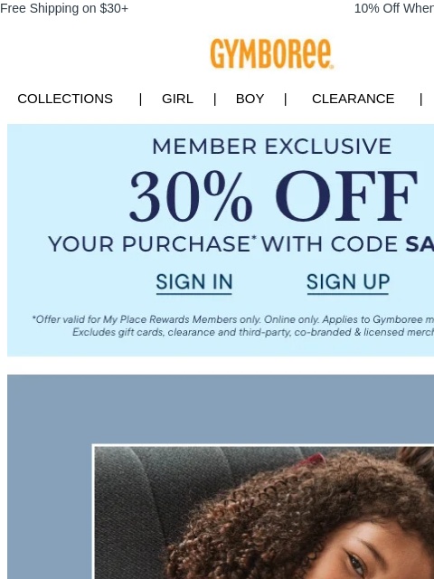 gymboree newsletter: Members Earn ✨MORE✨30% Off Your Order!