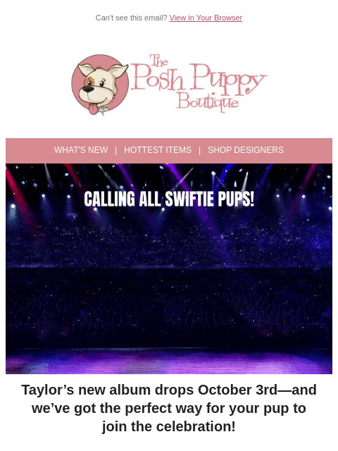 poshpuppyboutique newsletter: ✨ Calling All Swiftie Pups! New Album, New Styles ...