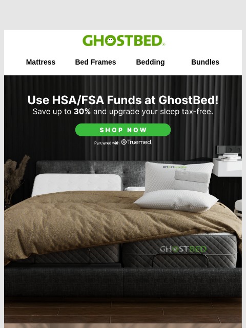ghostbed newsletter: Your Funds Can Save You 30%!