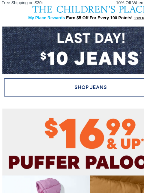 childrensplace newsletter: LAST DAY: $10 JEANS going FAST!
