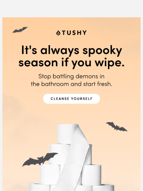 hellotushy newsletter: Is your butt going as a skidmark for Halloween?