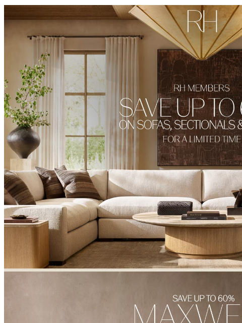 rh newsletter: Save Up to 60% on Sofas, Sectionals & Chairs Handc...