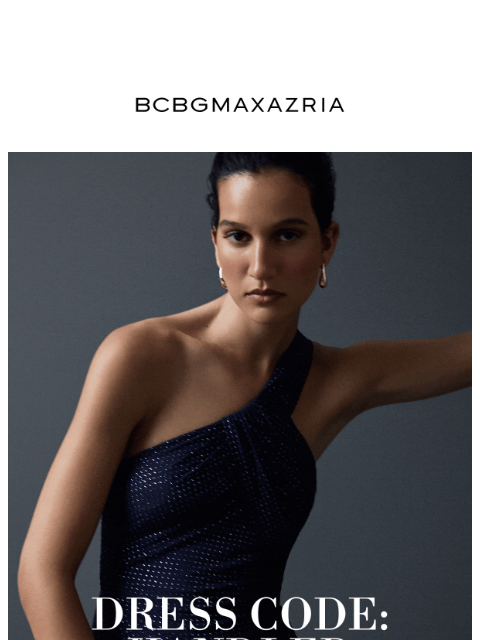bcbg newsletter: Make an Entrance