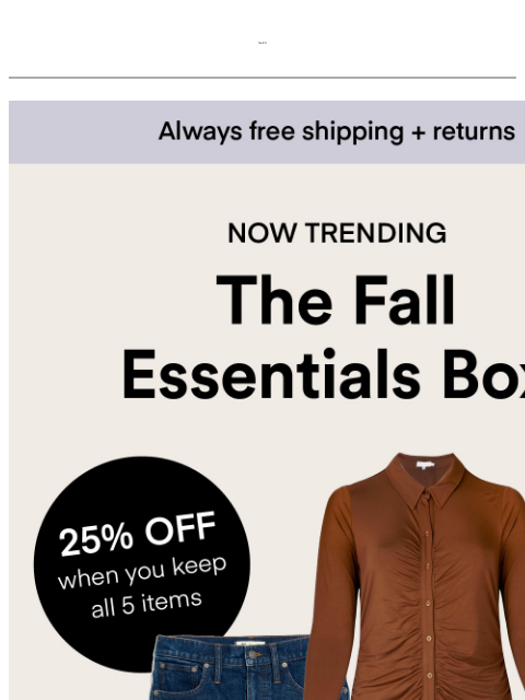 Unbox the key pieces for your perfect fall wardrobe. ‌ ‌ ‌ ‌ ‌ ‌ ‌ ‌ ‌ ‌ ‌ ‌ ‌ ‌ ‌ ‌ ‌ ‌ ‌ ‌ ‌ ‌ ‌ ‌ ‌ ‌ ‌ ‌ ‌ ‌ ‌ ‌ ‌ ‌ ‌ ‌ ‌ ‌ ‌ ‌ ‌ ‌ ‌ ‌ ‌ ‌ ‌ ‌ ‌ ‌ ‌ ‌ ‌ ‌ ‌ ‌ ‌ ‌ ‌ ‌ ‌ ‌ ‌ ‌ ‌ ‌ ‌ ‌ ‌ ‌ ‌ ‌ ‌ ‌