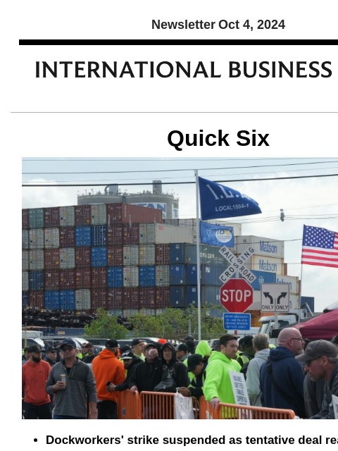 Newsletter Oct 4, 2024 Quick Six Dockworkers' strike suspended as tentative deal reached Two days after US dockworkers went on strike, the stoppage was suspended Thursday after a tentative deal was