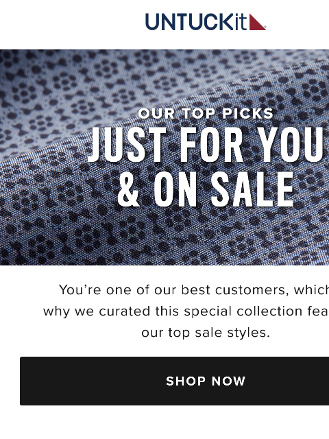 untuckit newsletter: On Sale And Curated Just For You