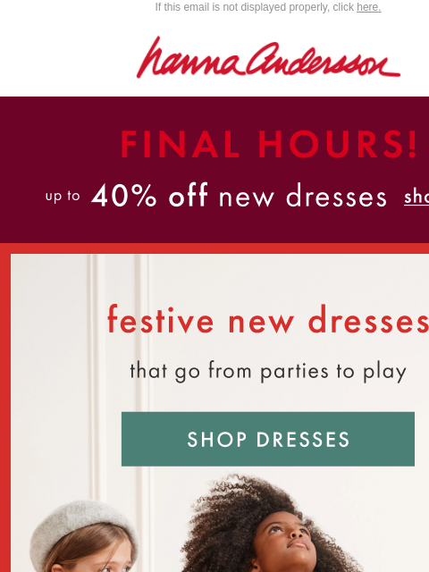 hannaandersson newsletter: Up To 40% Off Dresses Is Twirling Away