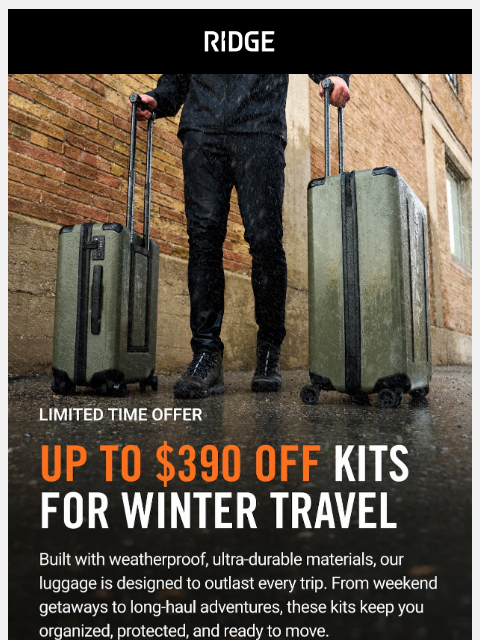 ridge newsletter: Travel Kits Up to $390 Off