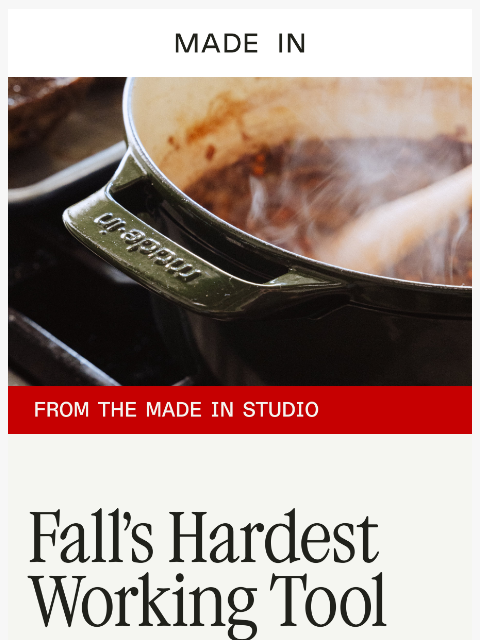 madeincookware newsletter: Fall's Hardest Working Tool