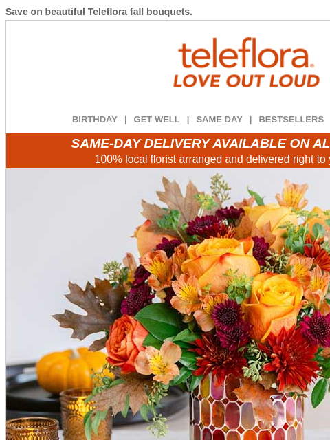 teleflora newsletter: 20% Off Fall Favorites 🍁 Grab Yours Now