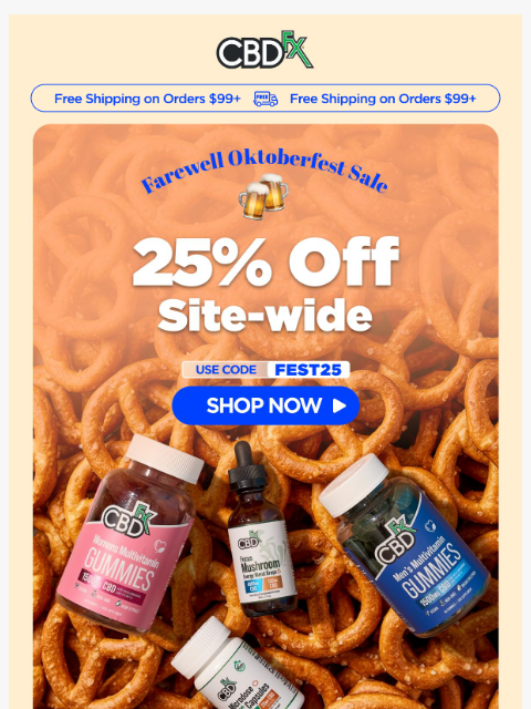 cbdfx newsletter: Get 25% OFF site-wide during our Farewell Oktoberf...