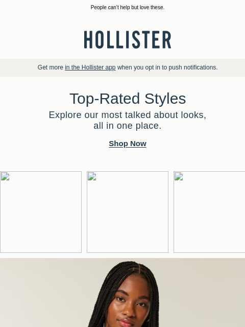 hollisterco newsletter: So many styles with rave reviews 🤩