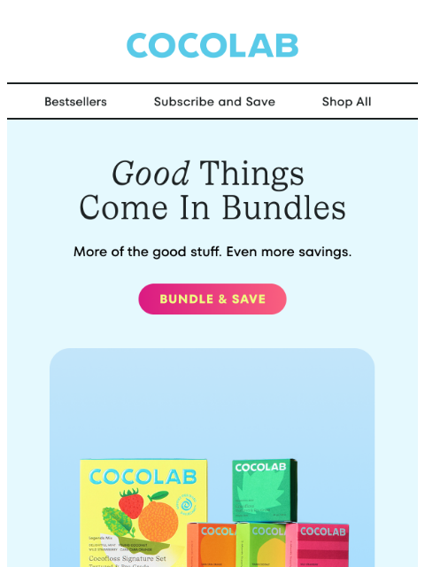 cocolab newsletter: Bundle. Save. Smile.