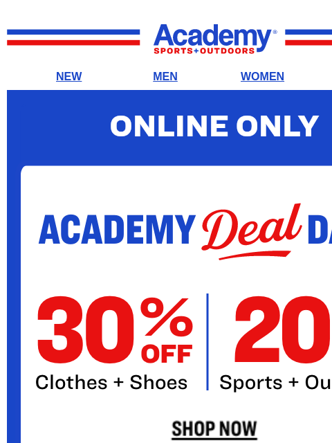 academy newsletter: SAVE 30% on Clothes and Shoes