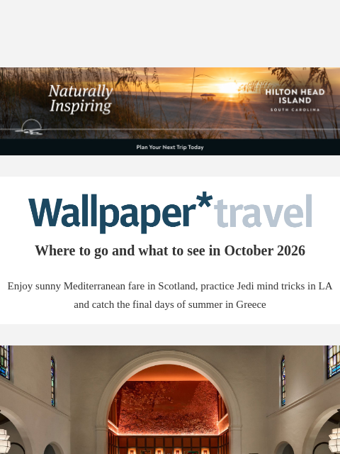 futureplc newsletter: Wallpaper* Travel in 2026: where to go