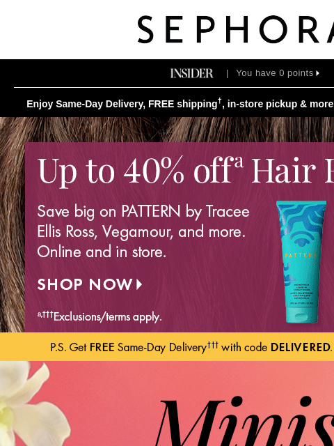 sephora newsletter: LAST CALL: up to 40% off hair faves 👀