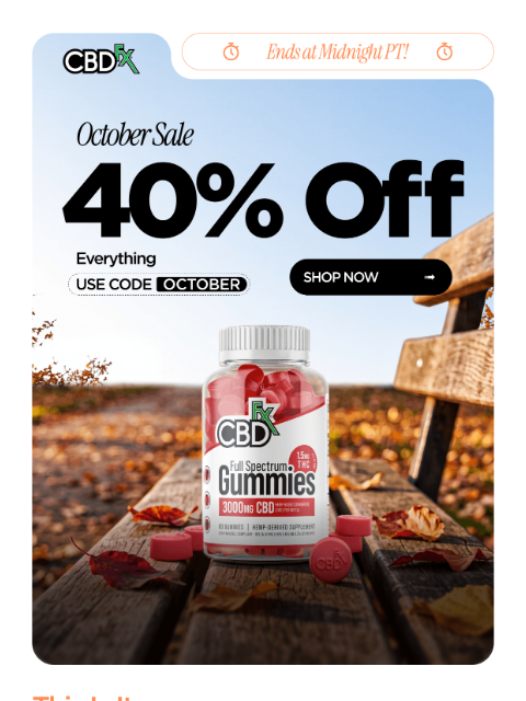 cbdfx newsletter: Last Day: 40% OFF everything