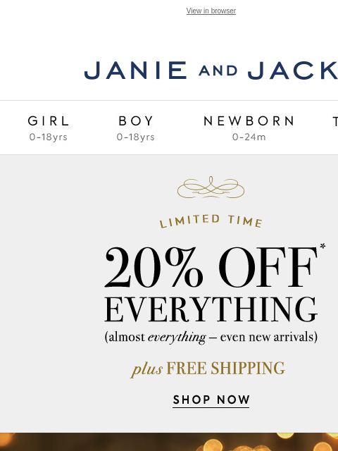 Plus, 20% off and free shipping. View in browser Stores Janie and Jack Girl Boy Newborn Tween Janie and Jack Girl Boy Newborn Tween Girl Boy Newborn Girl Newborn Boy Accessories Sale Gift Services