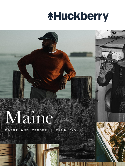 huckberry newsletter: Introducing: Flint and Tinder Maine