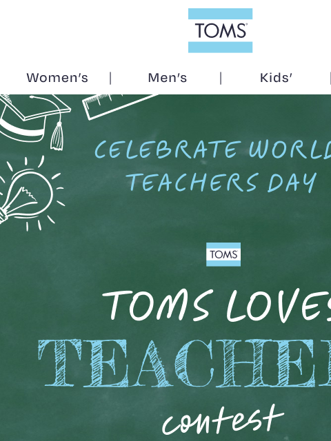 toms newsletter: Help Your Favorite Teacher Win $5,000 📚