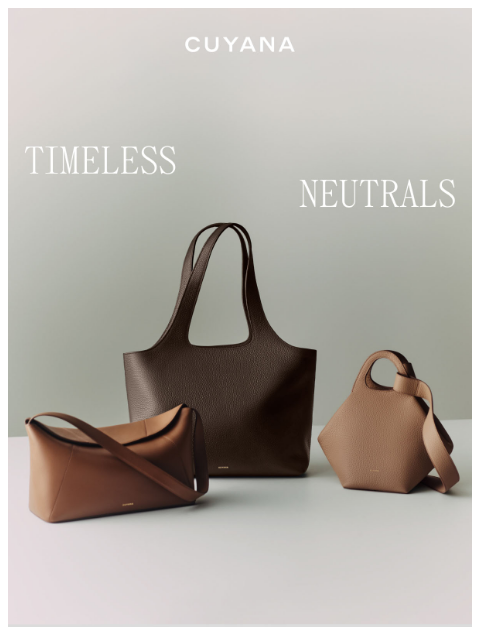 cuyana newsletter: Versatile Fall Neutrals