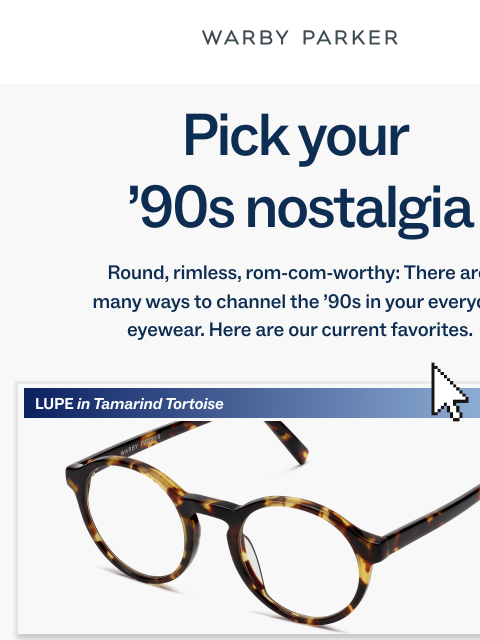 warbyparker newsletter: With love, from the ’90s