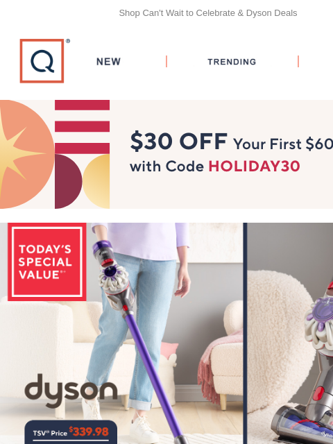 qvcemail newsletter: Get Free Shipping & the Dyson TSV®+ Get $30 Off