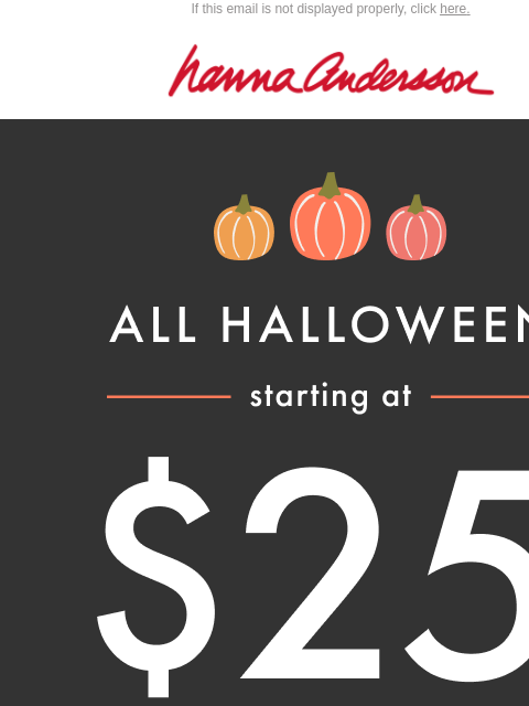 hannaandersson newsletter: Halloween Best-Sellers From $25 Are FLYING 🦇